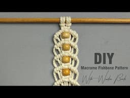 Macrame Fishbone Pattern With Wooden Beads | Macrame Pattern Tutorial