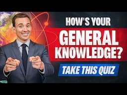 Youtube's Best GENERAL KNOWLEDGE Quiz (50 Questions)