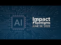 Impact Spotlights: Edge AI