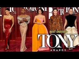 TOP 10 BEST DRESSED AT THE TONY AWARDS 2025!