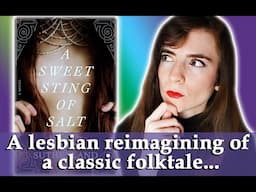 Not quite the magical read I was expecting... (Lesbian Book Review: A Sweet Sting of Salt 🦭)