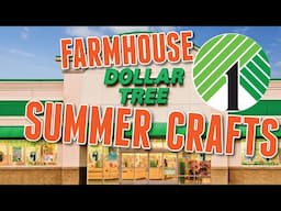 WOW! Try These (HIGH END) Summer Dollar Tree Farmhouse Crafts
