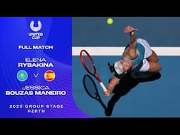 Elena Rybakina v Jessica Bouzas Maneiro Full Match | United Cup 2025 Group C