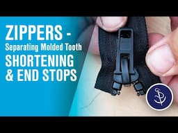 How to Shorten and Install End Stops on ZIPPERS (Separating Molded Tooth)