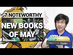 7 New Noteworthy Fantasy & Sci-fi Book Releases of May 2025!