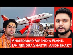 Ahmedabad Air India Plane | Dhirendra Shastri | Andhbhakt | Mr Reaction Wala