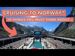 10 Things to Think about if You're Cruising to NORWAY