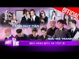 Cười nứt nẻ màn giải mã tranh lập đội với các Anh Trai, lộ diện đội hình livestage 2 |Em Xinh Say Hi