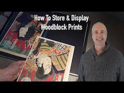 How To Store & Display Woodblock Prints