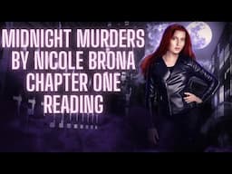Midnight Murders by Nicole Brona | Chapter One | Author Reading