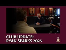 CLUB UPDATE: Ryan Sparks 2025