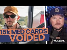 15,000 Driver Med Cards VOIDED! Are you impacted?