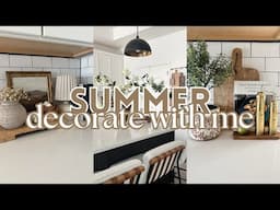 *NEW* SUMMER DECORATE WITH ME 2025 | Minimal kitchen decor ideas