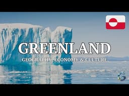Greenland - The Island Everyone Suddenly Wants