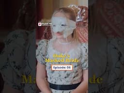 The Duke's Masked Bride | Ep.6 | Full Series | Pocket FM #TDMWLA03 #pocketfm #ytshort