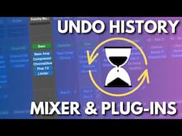 Expand Logic's Undo: Mixer+Plugin Tips & Traps