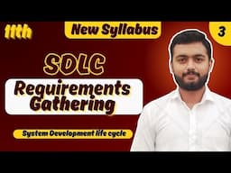 Requirements Gathering Phase in SDLC | Chapter 1 (Punjab Board)