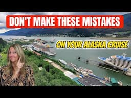 10 Things NOT TO FORGET on your Alaska Cruise
