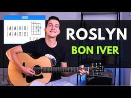 How to Play Roslyn by Bon Iver on Guitar | Beginner Guitar Course Lesson 60