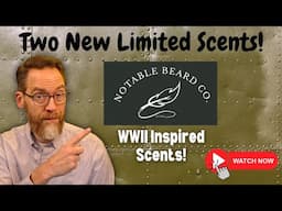 Notable Beard Co.  Limited Releases - Midway and D-Day