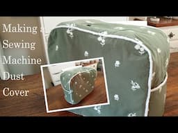 Making a Sewing Machine Dust Cover with Beebeecraft