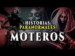 Historias Paranormales MOTOCICLISTAS 🏍️