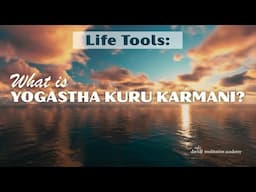 What is Yogastha Kuru Karmani? | davidji
