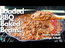 THE ONLY BAKED BEANS YOU NEED TO BRING TO THE COOKOUT! |EASY SUMMER TIME RECIPE | GRILLING SERIES