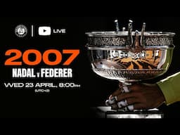 Full Match Nadal vs Federer 2007 Men's final | Roland-Garros