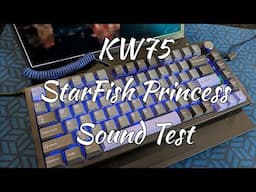 KW75 StarFish Princess Frankenswitch Sound Test
