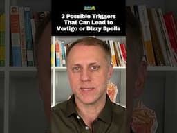 3 Possible Triggers That Can Lead to Vertigo or Dizzy Spells