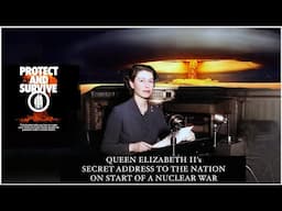 Queen Elizabeth II’s Cold War Emergency Speech to the Nation (1983)