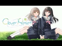 Best Friends or Something More?  | Clover Reset #1 (Visual Novel) - Spaghetto