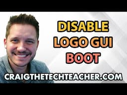 How To Disable GUI Boot Logo On Windows 10 Startup (2022)