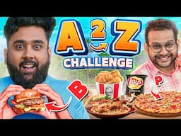 A to Z Food Challenge - Part 2 | Mad For Fun