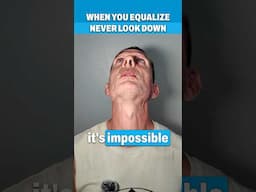 Never look down when you're equalizing