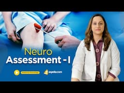 Neuro Assessment - I | Neurology Student Lectures | Clinical Medicine Online | V-Learning