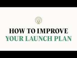 How to improve your course launch plan