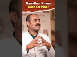 Bar-bar khana ban sakta hai aapki sehat ka chhupa hua dushman!