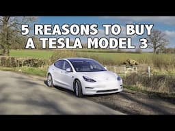 5 Reasons to buy a Tesla Model 3