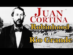 Juan Cortina | A Rancher and The Robin Hood of Rio Grande in 1859