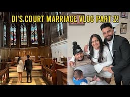 DI'S COURT MARRIAGE VLOG PART 2 + GETTING PAJI'S SHERWANI!!