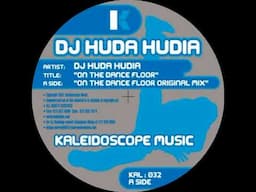 DJ Huda Hudia - On The Dance Floor (Original Mix)
