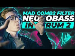 How to make MAD NEUROBASS WITH COMB2 FILTER IN SERUM 2