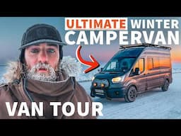 VAN TOUR | 5 Years in the Extreme | Adventure Van Built by a Professional Explorer