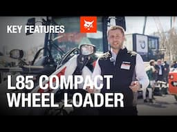 Bobcat L85 Compact Wheel Loader: Power, Comfort, and Safety in One