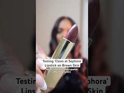 I TRIED CLEAN AT SEPHORA LIPSTICK ON BROWN SKIN | Sarah Creal ‘Main Character 💄 EWG: 4 #cleanbeauty