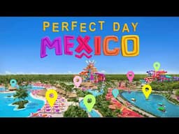 Perfect Day Mexico First Look!