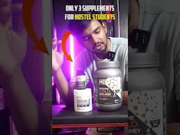 Only 3 Supplements for Hostel Students