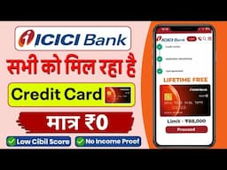 ICICI Credit Card Apply - Lifetime Free 2025 | How To Apply ICICI Credit Card- Best Credit Card 2025